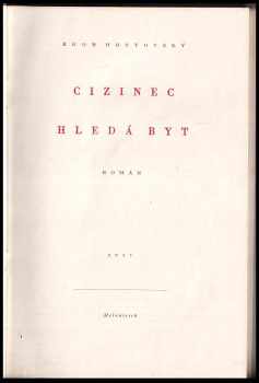 Egon Hostovský: Cizinec hledá byt
