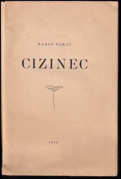 Karel Vokáč: Cizinec