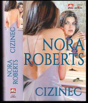 Nora Roberts: Cizinec
