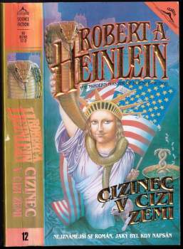 Robert A Heinlein: Cizinec v cizí zemi