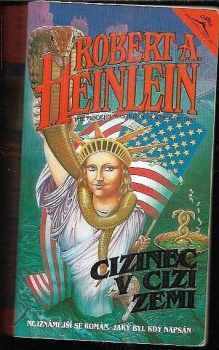 Cizinec v cizí zemi - Robert A Heinlein (1994, Classic) - ID: 850161