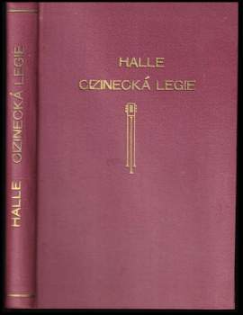 Günter Halle: Cizinecká legie