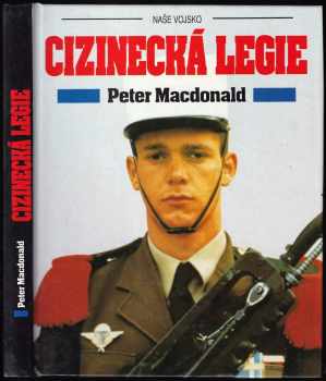 Cizinecká legie - Peter Macdonald (1995, Naše vojsko) - ID: 2137784