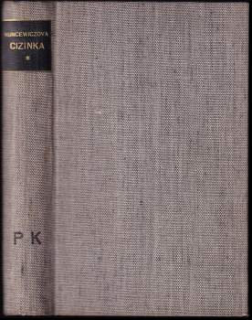 Maria Kuncewiczowa: Cizinka