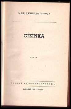 Maria Kuncewiczowa: Cizinka