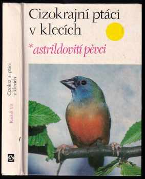 Cizokrajní ptáci v klecích