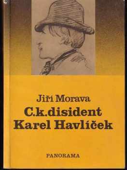 Jiří Morava: C.k. disident Karel Havlíček