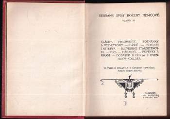 Božena Němcová: Články ; Fragmenty ; Poznámky a vysvětlivky ; Básně ; Pravzor Tartuffa ; Slovenské starožitnosti ; Hry ; Hádanky ; Popěvky a říkání ; Dodatek k písním slovenským Kollára