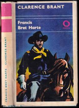 Bret Harte: Clarence Brant