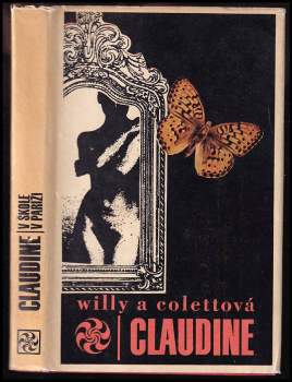Claudine v škole ; Claudine v Pariži
