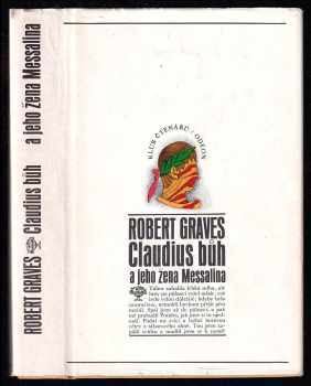 Claudius bůh a jeho žena Messalina