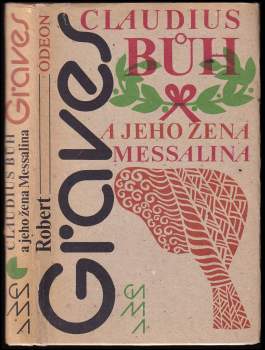 Claudius bůh a jeho žena Messalina