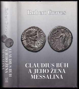 Robert Graves: Claudius bůh a jeho žena Messalina