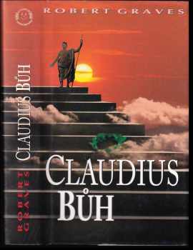 Robert Graves: Claudius bůh