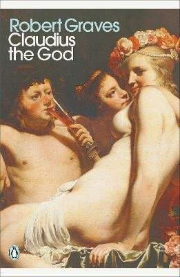 Robert Graves: Claudius the God