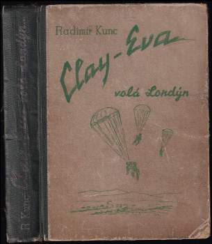 Radimír Kunc: Clay-Eva volá Londýn