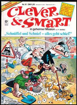 Clever und Smart, Nr. 91, in geheimer Mission, Schnüffel und Schnief - alles geht schief!