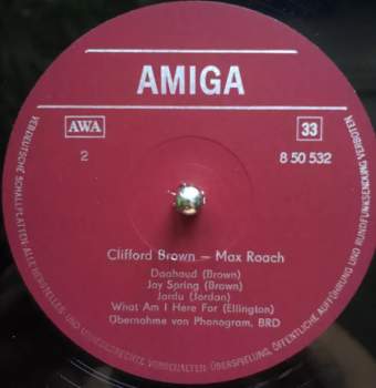 Clifford Brown And Max Roach: Clifford Brown - Max Roach
