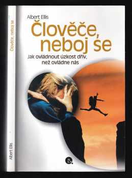 Albert Ellis: Člověče, neboj se