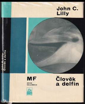 John Cunningham Lilly: Člověk a delfín