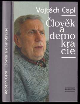 Vojtěch Cepl: Člověk a demokracie