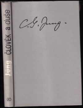 Carl Gustav Jung: Člověk a duše