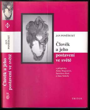 Člověk a jeho postavení ve světě