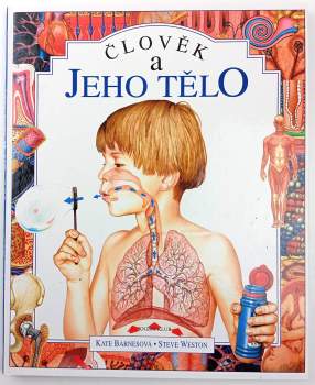 Kate Barnes: Člověk a jeho tělo