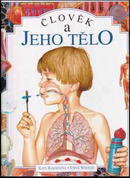 Kate Barnes: Člověk a jeho tělo