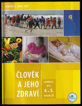Člověk a jeho zdraví
