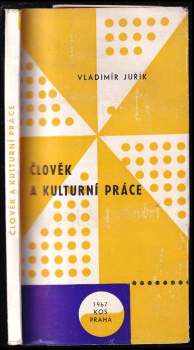 Člověk a kulturní práce
