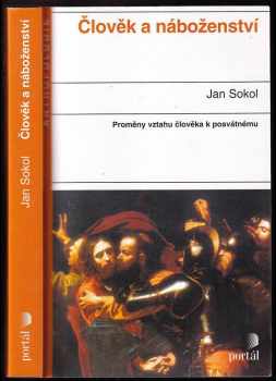 Jan Sokol: Člověk a náboženství