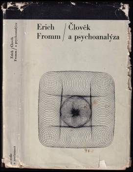 Erich Fromm: Člověk a psychoanalýza