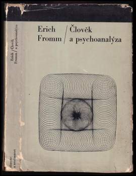 Erich Fromm: Člověk a psychoanalýza
