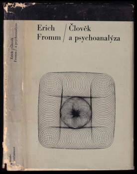 Erich Fromm: Člověk a psychoanalýza