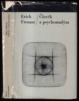 Erich Fromm: Člověk a psychoanalýza