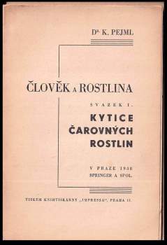 Karel Pejml: Člověk a rostlina