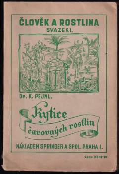 Karel Pejml: Člověk a rostlina