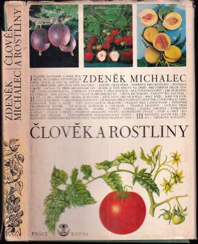 Zdeněk Michalec: Člověk a rostliny
