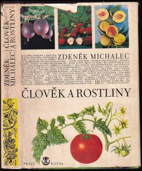Zdeněk Michalec: Člověk a rostliny