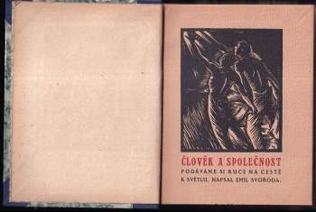 Emil Svoboda: Člověk a společnost