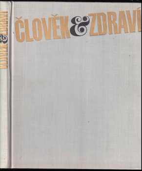 Karel Bobek: Člověk a zdraví