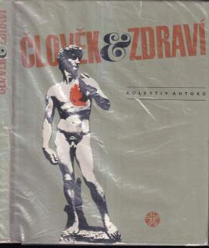 Karel Bobek: Člověk a zdraví