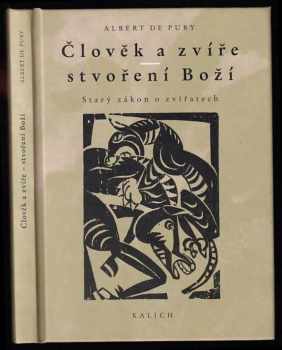 Albert de Pury: Člověk a zvíře - stvoření Boží