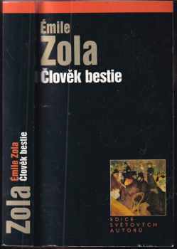 Člověk bestie - Émile Zola (2004, Levné knihy KMa) - ID: 970507