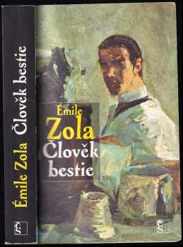 Émile Zola: Člověk bestie