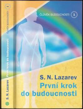 S.N. Lazarev,: Člověk budoucnosti