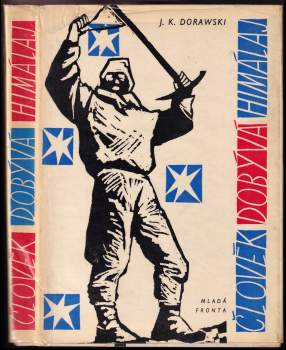 Jan Kazimierz Dorawski: Člověk dobývá Himálaj