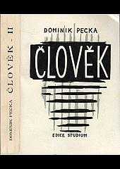 Dominik Pecka: Člověk