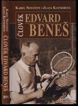 Karel Novotný: Člověk Edvard Beneš
